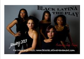 Black Latina the play